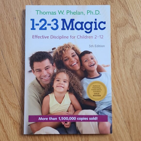 1-2-3 Magic Effective Discipline For Children 2-12 By Thomas W. Phelan, Ph.D. - Picture 2 of 8